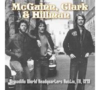 Clark Mcguinn & Hillman - Armadillo World..