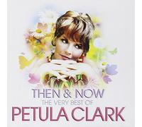 Petula Clark – Then & Now – Very Best of – Import – UMC