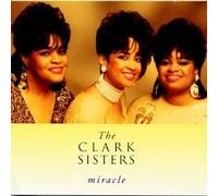 Clark Sisters - Miracle