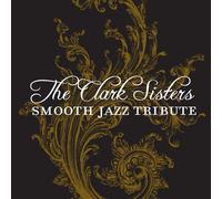 Clark Sisters Smooth Jazz Tribute