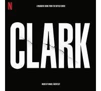 Clark (Soundtrack from the Netflix Series)