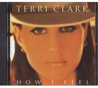 Clark, Terri - How I Feel