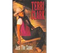 Clark, Terri - Just The Same
