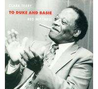 Clark Terry & Red Mitchell - To Duke And Basie