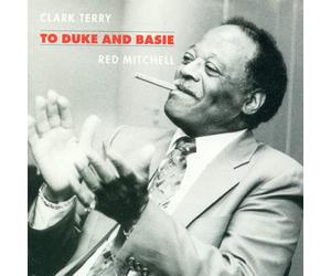 Clark Terry & Red Mitchell - To Duke And Basie