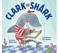 Bruce Hale – Clark the Shark – Livre relié