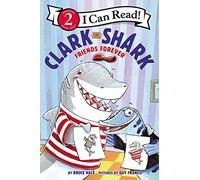 Clark the Shark Friends Forever by Bruce Hale Paperback Book Bruce Hale (Auteur)