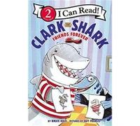 Clark the Shark Friends Forever by Bruce Hale Paperback Book Bruce Hale (Auteur)
