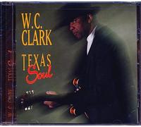 Clark, W.C. - Texas Soul
