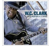 WC Clark – From Austin With Soul – CD – Alligator