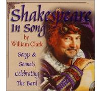 Clark, William - Shakespeare in Song