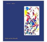 Clarke and the Himselfs You and I/William (Vinyl) 7" Single Coloured Vinyl
