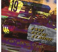 Clarke, Fast Eddie - Ain't Over Till It's [Import]