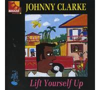 Clarke, Johnny - Lift Yourself Up