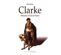 Clarke : maréchal et pair de France