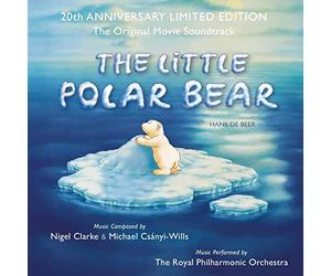 Clarke,Nigel & Csányi-Wills,Michael - Little Polar Bear-der Kleine Eisbär Soundtrack