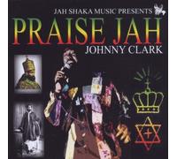 Clarke - Praise Jah [Import]