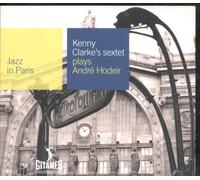 Clarke's Sextet, Kenny - Collection Jazz In Paris - Plays André Hodeir - Digipack