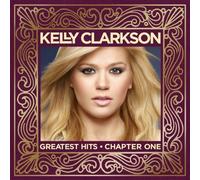 Clarkson,Kelly - Greatest Hits-Chapter One: Deluxe Edition Import, CD+DVD Edition by Clarkson,Kelly (2012) Audio CD