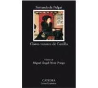 Claros varones de Castilla/ Bright Men of Castile, Letras Hispanicas/ Hispanic Writings Fernando Del Pulgar (Auteur)