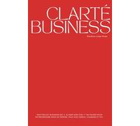 Clarté Business: Mon projet business est-il aligné avec Dieu ? 150 fiches pour entreprendre sans se perdre, mais avec grâce, courage et foi.