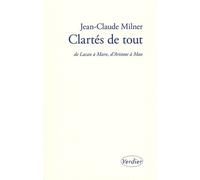 Clartés De Tout - De Lacan À Marx, D'aristote À Mao