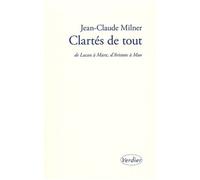 Clartés De Tout - De Lacan À Marx, D'aristote À Mao