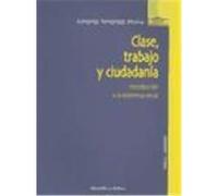 Clase, trabajo y ciudadanía