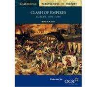 Clash of Empires, Cambridge Perspectives in History Series Martin D. W. Jones (Auteur)
