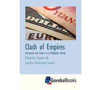 Clash of Empires: Currencies and Power in a Multipolar World