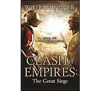 Clash of Empires: The Great Siege William Napier William Napier (Auteur)
