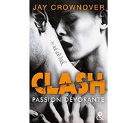 Clash T3 : Passion dévorante: la suite du spin-off de Marked Men