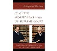 Clashing Worldviews in the U.S. Supreme Court by Sherena Arrington Sherena Arrington (Auteur)