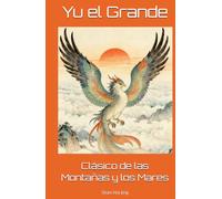 Clásico de las Montañas y los Mares: Shan Hai Jing