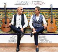 Clasico X Flamenco Arnaud Dumond Pedro Sierra