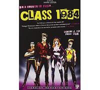 Class 1984 – Version remasterisée