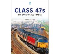 Class 47s: The Jack Of All Trades