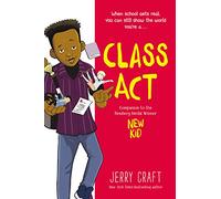 Class Act: A Graphic Novel - A Hilarious Bestselling Novel on Friendship and Identity for Children (Ages 8-12)