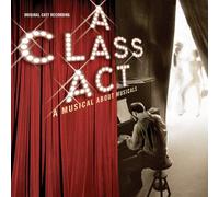 Class Act: Musical About Music - Original Cast