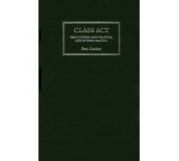 Class Act: The Cultural And Political Life Of Ewan Maccoll