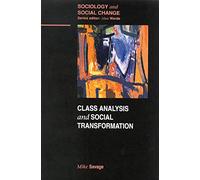 Class Analysis and Social Transformation