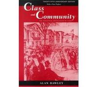 Class and Community, Harvard Studies in Urban History Alan Dawley (Auteur)