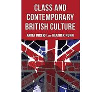 Class And Contemporary British Culture