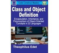 Class and Object Definition: Encapsulation, Inheritance, and Polymorphism of Object-Oriented Concepts in 22 Languages