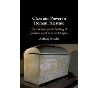 Class And Power In Roman Palestine