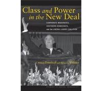 Class and Power in the New Deal by Michael J. Webber Michael J. Webber (Auteur)