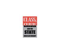 Class, Crisis And The State