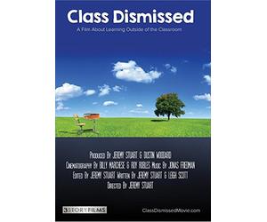 Class Dismissed: A Film About Learning Outside of the Classroom