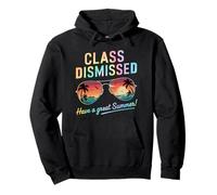 Class Dismissed Have A Great Summer Sweat à Capuche