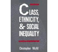 Class, Ethnicity, And Social Inequality
